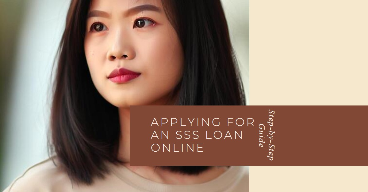 A Step-by-Step Guide on How to Apply for an SSS Loan Online