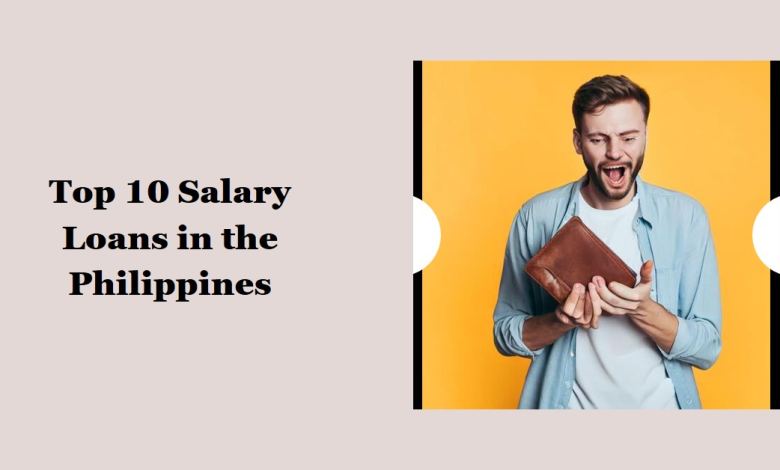 Top 10 Salary Loans in the Philippines